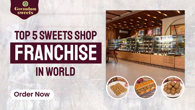 Top 5 Sweets Shop Franchise in World 2026: Your Global Sweet Business Guide 1 image 51